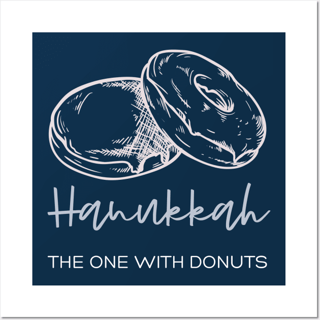 Hanukkah: The One With Donuts Jewish Humor Wall Art by JMM Designs